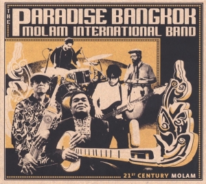 Paradise Bangkok Molam International Band - 21St Century Molan i gruppen CD / Elektroniskt,World Music hos Bengans Skivbutik AB (3929654)