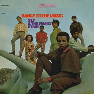 Sly & The Family Stone - Dance To The Music i gruppen ÖVRIGT / -Startsida MOV hos Bengans Skivbutik AB (3929786)