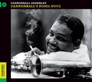 Nat Adderley Cannonball Adderley - Cannonball's Bossa Nova i gruppen CD / Jazz hos Bengans Skivbutik AB (3929850)