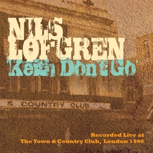 Lofgren Nils - Keith Don't Go i gruppen CD / Pop-Rock hos Bengans Skivbutik AB (3930072)