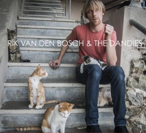 Bosch Rik Van Den & The Dandies - Rik Van Den Bosch & The Dandies i gruppen CD / Pop-Rock hos Bengans Skivbutik AB (3930278)