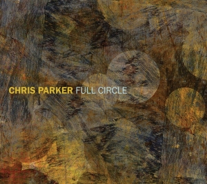 Parker Chris - Full Circle i gruppen CD / Jazz hos Bengans Skivbutik AB (3930287)