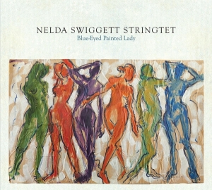 Nelda -Stringtet- Swiggett - Blue-Eyed Painted Lady i gruppen CD / Jazz hos Bengans Skivbutik AB (3930297)