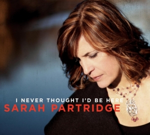 Sarah Partridge - I Never Thought I'd Be Here i gruppen CD / Jazz hos Bengans Skivbutik AB (3930370)