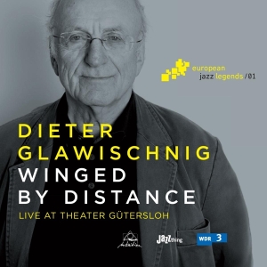 Dieter Glawischnig - Winged By Distance i gruppen CD / Jazz hos Bengans Skivbutik AB (3930448)