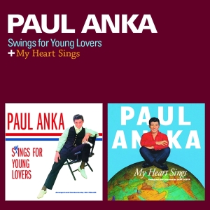 Paul Anka - Swings For Young Lovers + My Heart Sings + 6 i gruppen CD / Pop-Rock hos Bengans Skivbutik AB (3930469)