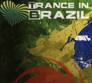 Various - Trance In Brazil i gruppen CD / Dance-Techno hos Bengans Skivbutik AB (3930656)