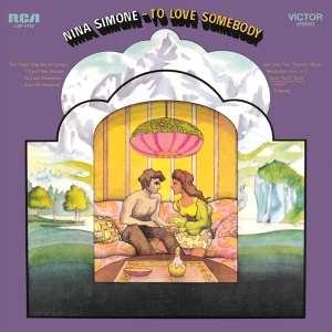 Nina Simone - To Love Somebody i gruppen VI TIPSAR / Julklappstips Vinyl hos Bengans Skivbutik AB (3930695)