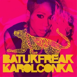 Karol Conka - Batuk Freak i gruppen CD / Hip Hop-Rap,Klassiskt hos Bengans Skivbutik AB (3930777)