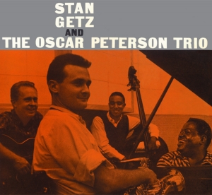 Stan Getz - Stan Getz & The Oscar Peterson Trio i gruppen CD / Jazz hos Bengans Skivbutik AB (3930845)