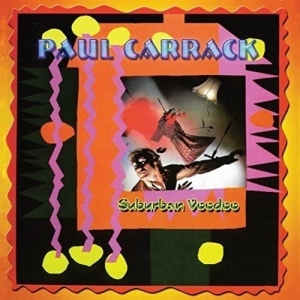 Paul Carrack - Suburban Voodoo i gruppen CD / Pop-Rock,Övrigt hos Bengans Skivbutik AB (3930939)