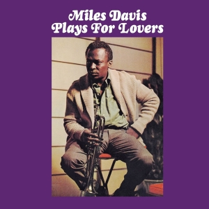 Miles Davis - Plays For Lovers i gruppen Minishops / Miles Davis hos Bengans Skivbutik AB (3930947)