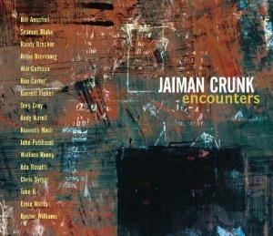 Jaiman Crunk - Encounters i gruppen CD / Jazz hos Bengans Skivbutik AB (3930983)