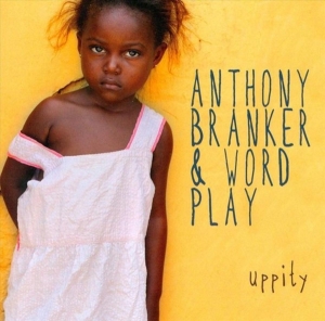 Branker Anthony - Uppity i gruppen CD / Jazz hos Bengans Skivbutik AB (3930995)