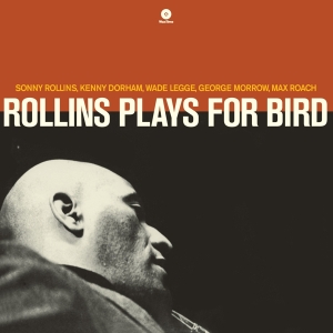 Sonny Rollins - Plays For Bird i gruppen VINYL / Jazz hos Bengans Skivbutik AB (3931089)