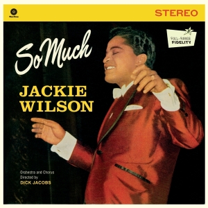 Jackie Wilson - So Much i gruppen VINYL / RnB-Soul hos Bengans Skivbutik AB (3931092)