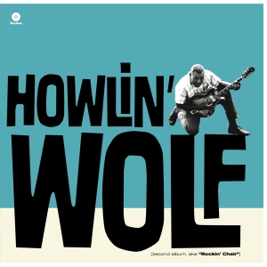 Howlin' Wolf - Howlin' Wolf i gruppen VI TIPSAR / Julklappstips Vinyl hos Bengans Skivbutik AB (3931094)