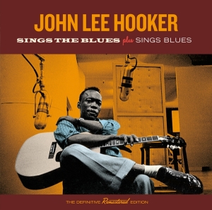 John Lee Hooker - Sings The Blues/Sings Blues i gruppen CD / Blues,Jazz hos Bengans Skivbutik AB (3931169)