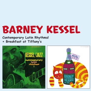 Barney Kessel - Contemporary Latin Rhythms/Breakfast At Tiffany's i gruppen CD / Jazz hos Bengans Skivbutik AB (3931206)