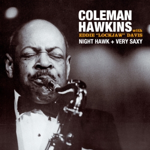 Coleman Hawkins - Night Hawk + Very Saxy i gruppen CD / Jazz hos Bengans Skivbutik AB (3931514)