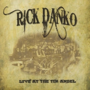 Rick Danko - Tin Angel i gruppen CD / Pop-Rock hos Bengans Skivbutik AB (3931526)