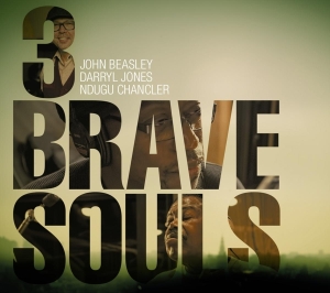 John Beasley - 3 Brave Souls i gruppen CD / Jazz hos Bengans Skivbutik AB (3931725)