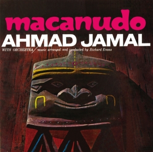 Ahmad Jamal - Macanudo i gruppen CD / Jazz hos Bengans Skivbutik AB (3931790)