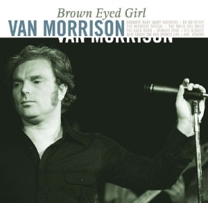 Van Morrison - Brown Eyed Girl i gruppen VI TIPSAR / Julklappstips Vinyl hos Bengans Skivbutik AB (3932057)