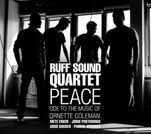Ruff Sound Quartet - Peace-Ode To The Music Of i gruppen CD / Jazz hos Bengans Skivbutik AB (3932083)