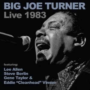 Big Joe Turner - Live 1983 i gruppen CD / Pop-Rock,RnB-Soul,Övrigt hos Bengans Skivbutik AB (3932140)