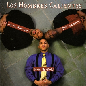 Los Hombres Calientes - Volume 1 i gruppen CD / Worldmusic/ Folkmusik hos Bengans Skivbutik AB (3932190)