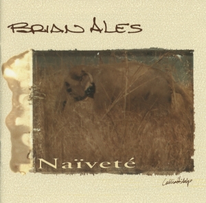 Brian Ales - Naivete i gruppen CD / Jazz hos Bengans Skivbutik AB (3932192)