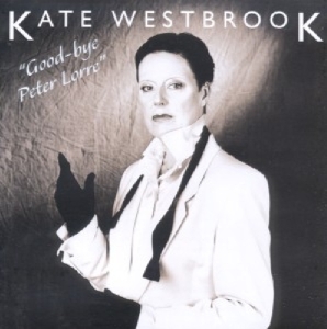 Westbrook Kate - Goodbye Peter Lorre i gruppen CD / Jazz hos Bengans Skivbutik AB (3932429)