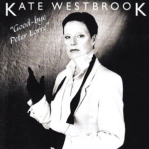 Westbrook Kate - Goodbye Peter Lorre i gruppen CD / Jazz hos Bengans Skivbutik AB (3932429)