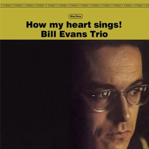 Bill Evans - How My Heart Sings i gruppen VINYL / Jazz,Pop-Rock hos Bengans Skivbutik AB (3932462)