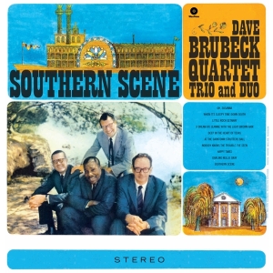 Brubeck Dave Quartet The - Southern Scene i gruppen VINYL / Jazz hos Bengans Skivbutik AB (3932847)