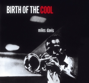 Miles Davis - Birth Of The Cool i gruppen Minishops / Miles Davis hos Bengans Skivbutik AB (3932919)