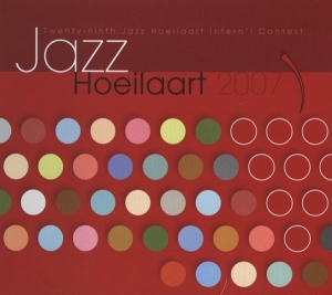 Various - Jazz Hoeilaart 2007 i gruppen CD / Jazz hos Bengans Skivbutik AB (3932920)