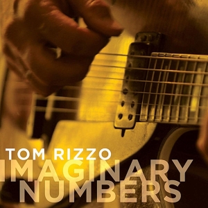 Rizzo Tom - Imaginary Numbers i gruppen CD / Jazz hos Bengans Skivbutik AB (3932998)
