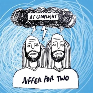 B.C. Camplight - Suffer For Two i gruppen VINYL / Pop-Rock,Övrigt hos Bengans Skivbutik AB (3933150)