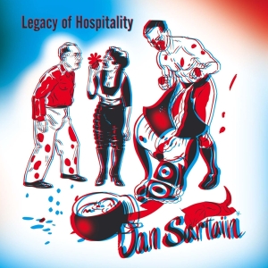 Sartain Dan - Legacy Of Hospitality i gruppen CD / Pop-Rock hos Bengans Skivbutik AB (3933234)