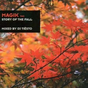 Dj Tiesto - Magik 2: Story Of The Fall i gruppen VI TIPSAR / Julklappstips CD hos Bengans Skivbutik AB (3933301)