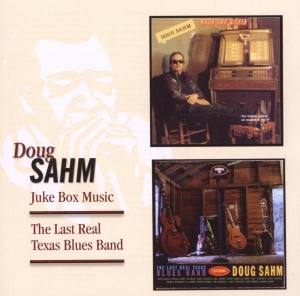 Doug Sahm - Juke Box Music/The Last Real Texas Blues Band i gruppen CD / Pop-Rock,RnB-Soul,Övrigt hos Bengans Skivbutik AB (3933310)