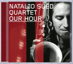 Sued Natalio -Quartet- - Our Hour i gruppen CD hos Bengans Skivbutik AB (3933557)