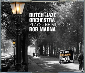Dutch Jazz Orchestra - Plays The Music Of Rob Madna i gruppen CD / Jazz hos Bengans Skivbutik AB (3933590)