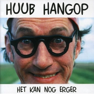 Huub Hangop - Het Kan Nog Erger i gruppen VI TIPSAR / Julklappstips CD hos Bengans Skivbutik AB (3933674)