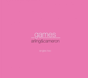 Arling & Cameron - Games-Singles Two i gruppen CD / Pop hos Bengans Skivbutik AB (3933730)