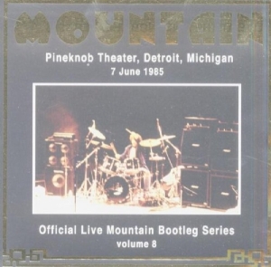 Mountain - Live At Pineknob Theater 1985 Bootley Se i gruppen CD / Pop-Rock hos Bengans Skivbutik AB (3933858)