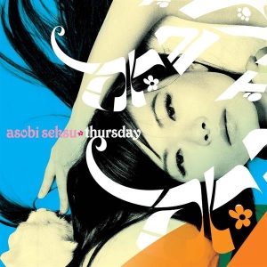 Asobi Seksu - Thursday i gruppen CD / Pop-Rock hos Bengans Skivbutik AB (3934024)