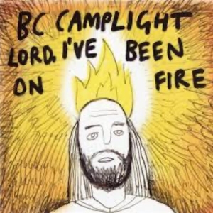 B.C. Camplight - Lord, I've Been On Fire i gruppen CD / Pop-Rock hos Bengans Skivbutik AB (3934028)